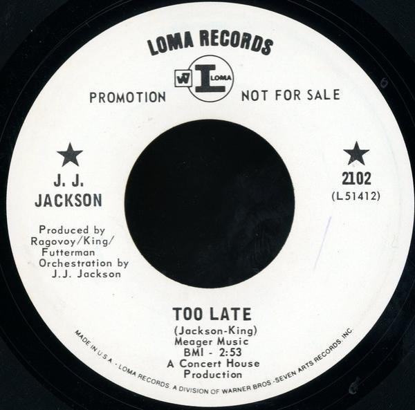 J.J. Jackson - Too Late