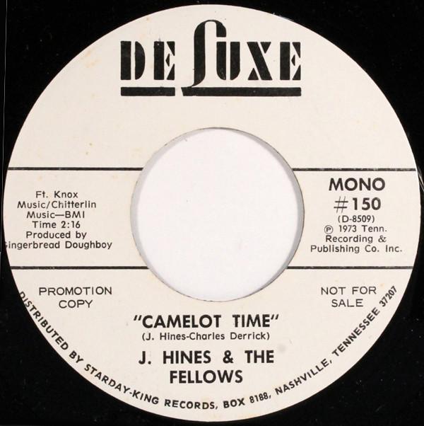 J. Hines & The Fellows - Camelot Time