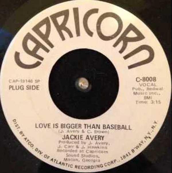 Jackie Avery - Love Is Bigger Than Baseball / Your Love Has Brought Me (A Mighty Long Way)
