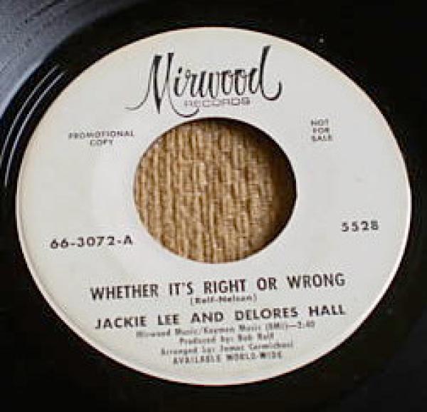Jackie Lee, Delores Hall - Whether It's Right Or Wrong / Baby, I'm Satisfied