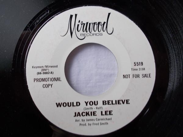 Jackie Lee - Would You Believe / You're Everything