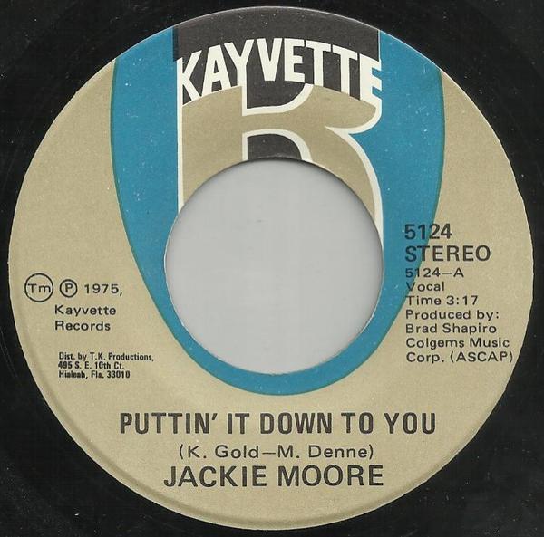 Jackie Moore - Puttin' It Down To You / Never Is Forever