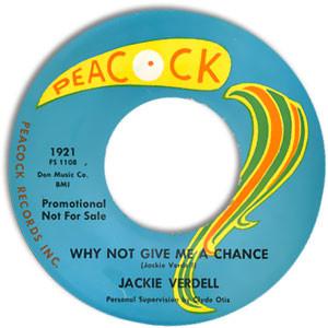 Jackie Verdell - Why Not Give Me A Chance / Hush