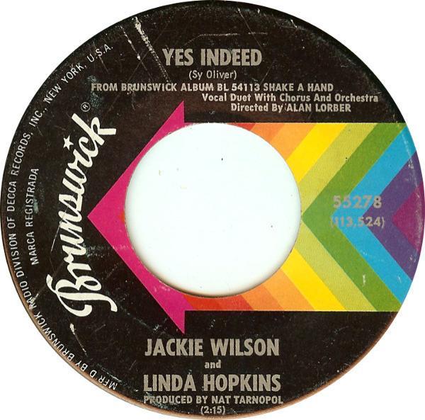 Jackie Wilson, Linda Hopkins - Yes Indeed / When The Saints Go Marching In