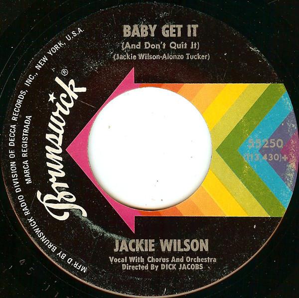 Jackie Wilson - Baby Get It (And Don't Quit It)