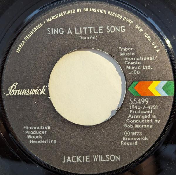 Jackie Wilson - Sing A Little Song / No More Goodbyes