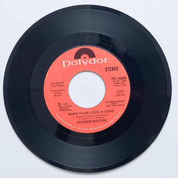 Jackson Sisters - When Your Love Is Gone