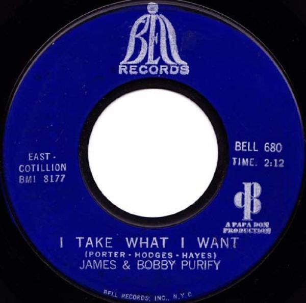 James & Bobby Purify - I Take What I Want / Sixteen Tons