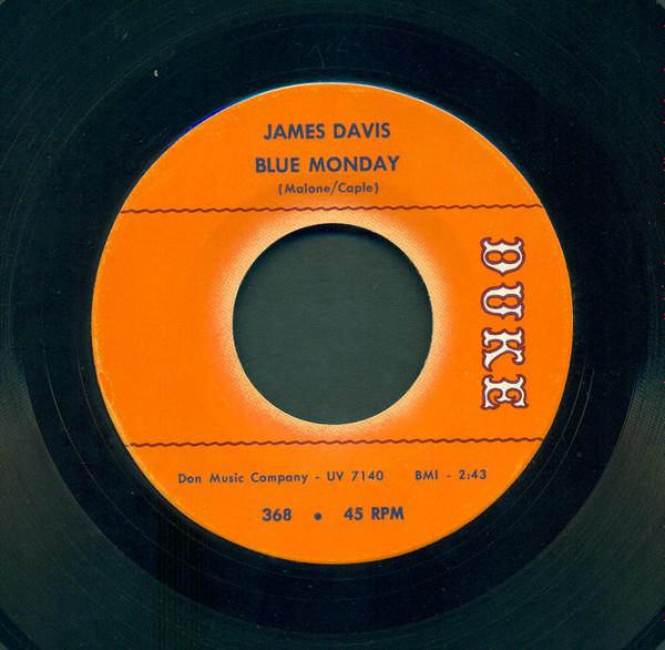 James "Thunderbird" Davis - Blue Monday / Sing
