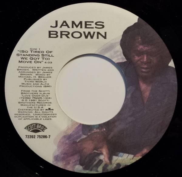 James Brown - (So Tired Of Standing Still We Got To) Move On / You Are My Everything