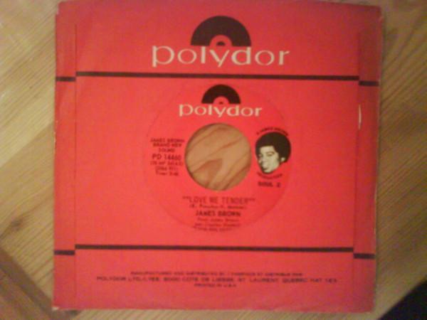 James Brown, The New J.B.'s - Love Me Tender / Have A Happy Day