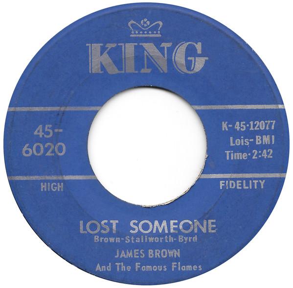 James Brown & The Famous Flames - Lost Someone / I'll Go Crazy