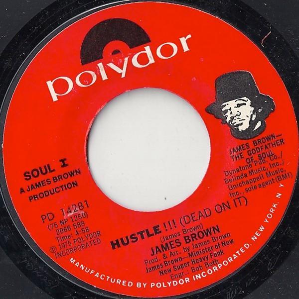 James Brown - Hustle!!! (Dead On It)