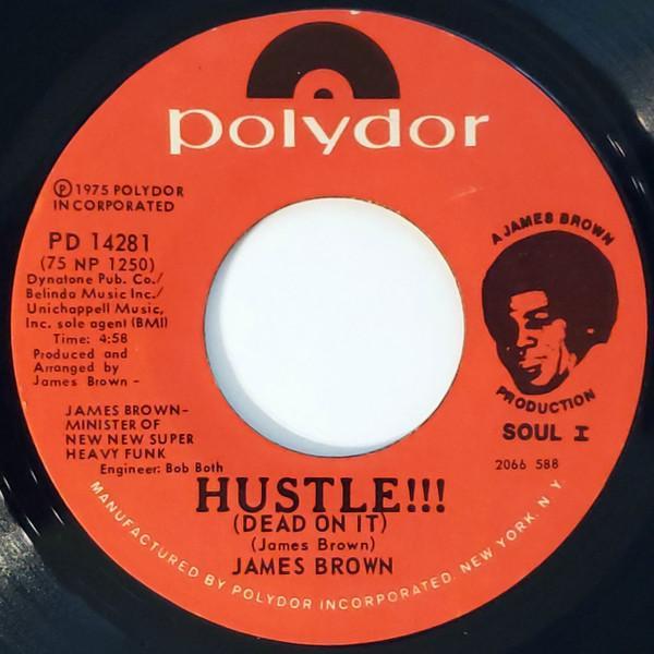 James Brown - Hustle!!! (Dead On It)