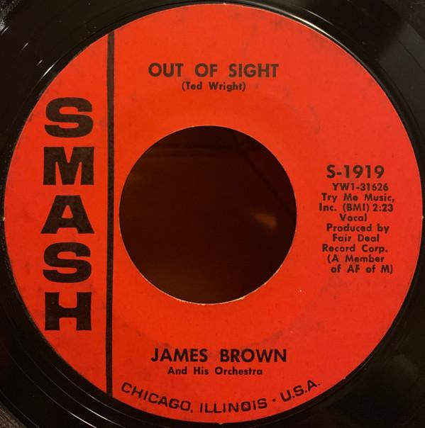 James Brown and His Orchestra - Out Of Sight / Maybe The Last Time