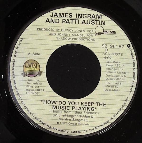 James Ingram, Patti Austin - How Do You Keep The Music Playing