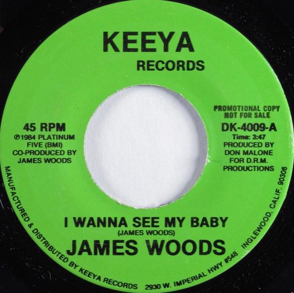 James Woods (14) - I Wanna See My Baby