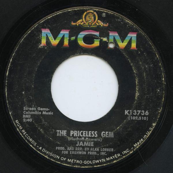 Jamie  - The Priceless Gem / It Ought To Be A Crime