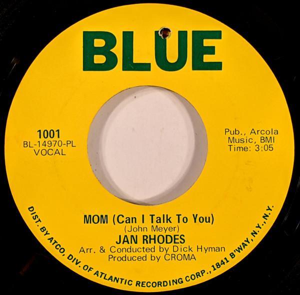 Jan Rhodes - Mom (Can I Talk To You?)