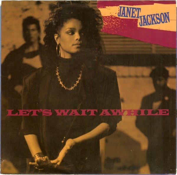 Janet Jackson - Let's Wait Awhile