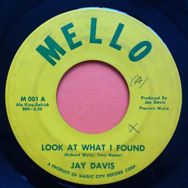 Jay Davis - Look At What I Found / What Words Do I Use