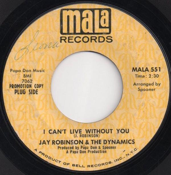 Jay Robinson & The Dynamics - I Can't Live Without You