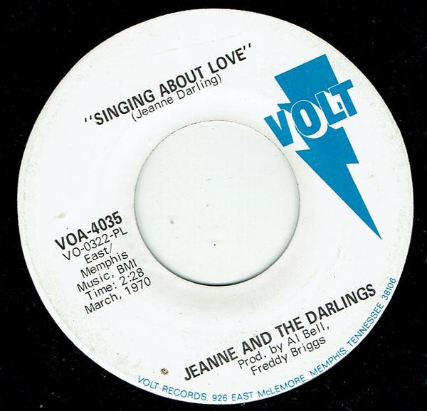Jeanne & The Darlings - Singing About Love / Let Them See In Me