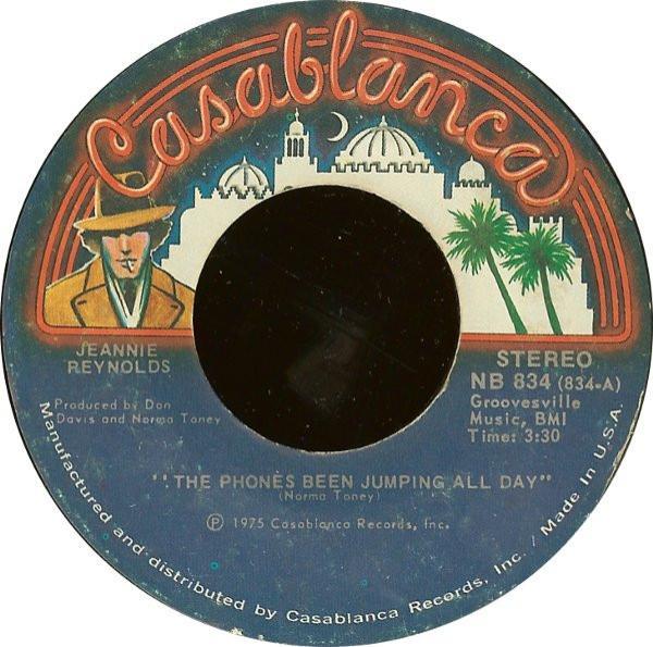 Jeannie Reynolds - The Phones Been Jumping All Day / Unwanted Company