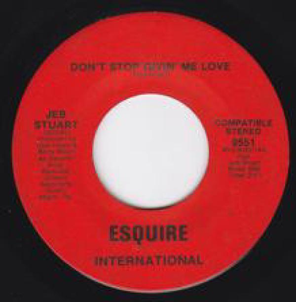 Jeb Stuart - Don't Stop Givin' Me Love