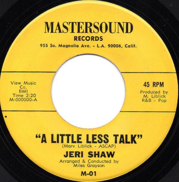 Jeri Shaw - A Little Less Talk