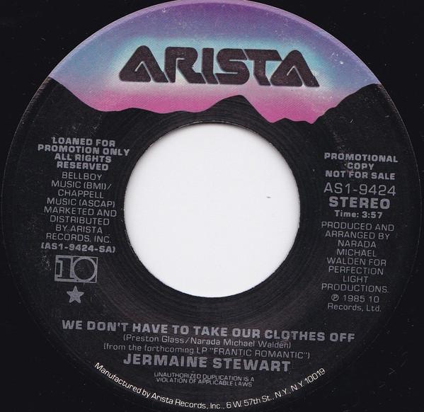 Jermaine Stewart - We Don't Have To Take Our Clothes Off