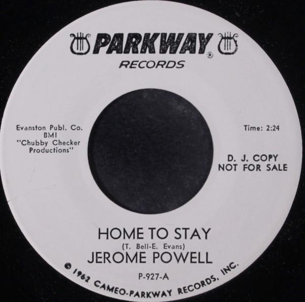 Jerome Powell - Home To Stay / Live And Let Live