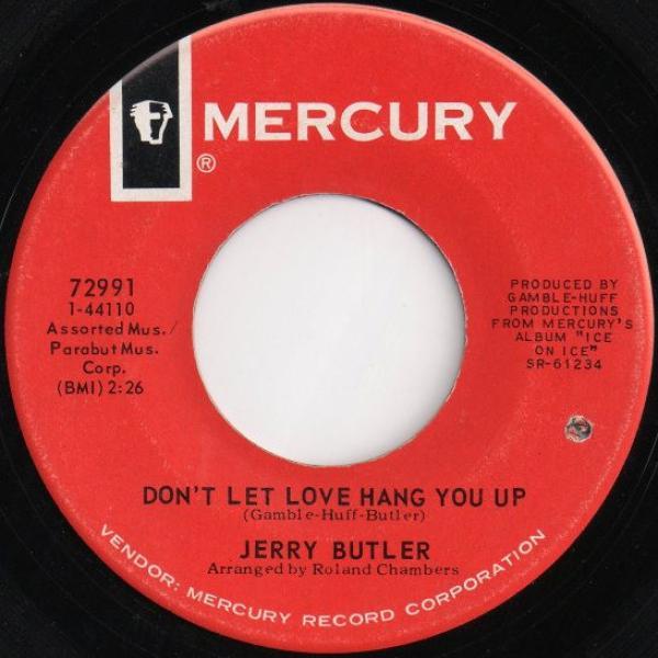 Jerry Butler - Don't Let Love Hang You Up