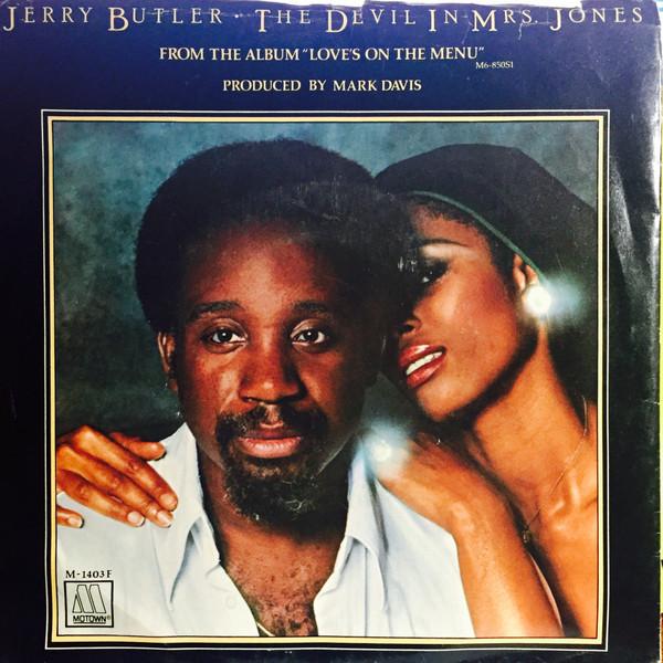 Jerry Butler - The Devil In Mrs. Jones / Don't Wanna Be Reminded