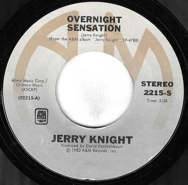Jerry Knight - Overnight Sensation