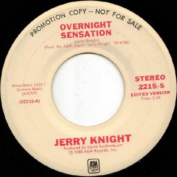 Jerry Knight - Overnight Sensation