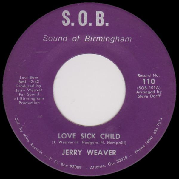 Jerry Weaver - Love Sick Child / I'm In Love