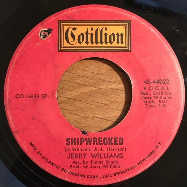 Jerry Williams Jr. - Shipwrecked / Sock It To Yourself