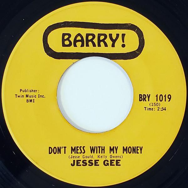 Jesse Gee - Don't Mess With My Money