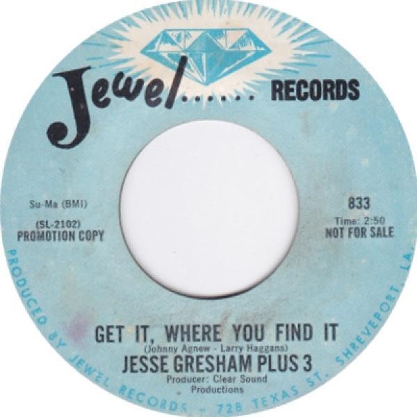 Jesse Gresham Plus 3 - Get It, Where You Find It / Bust Out