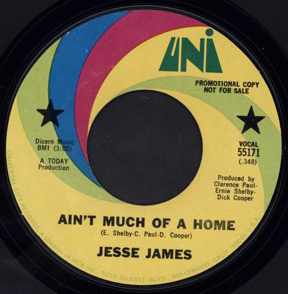 Jesse James (2) - Ain't Much Of A Home / Don't Fight It