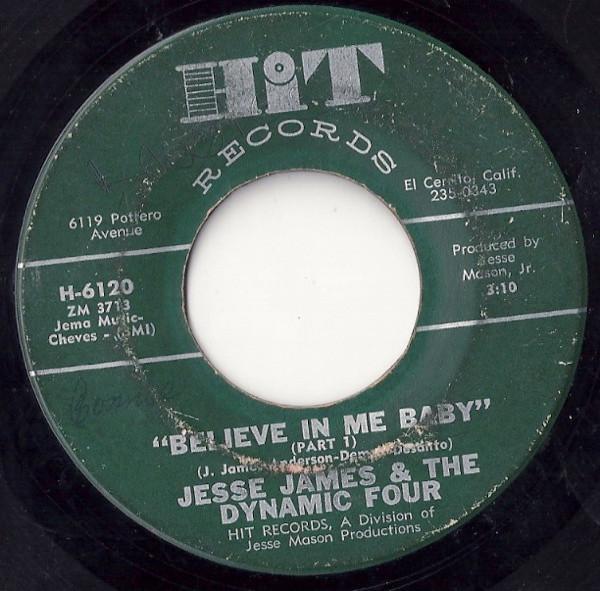 Jesse James (2), The Dynamic Four (2) - Believe In Me Baby
