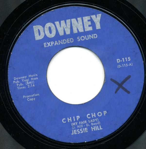 Jessie Hill - Chip Chop (My Fair Lady) / Woodshed