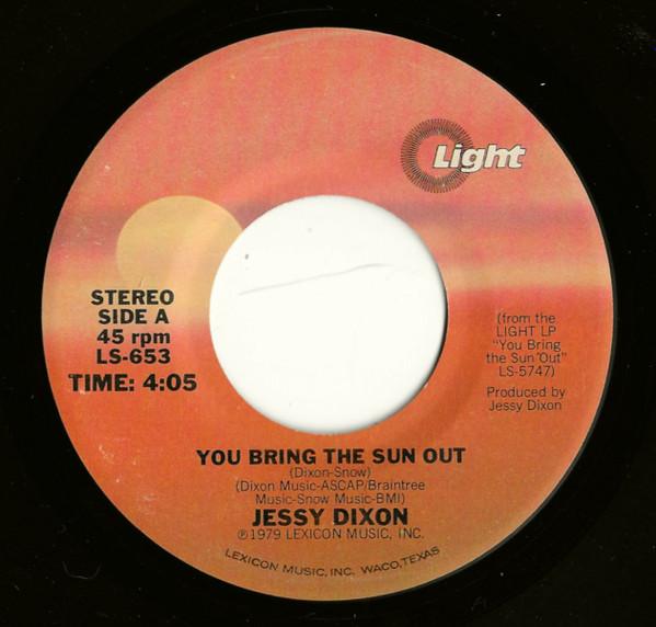 Jessy Dixon - You Bring The Sun Out