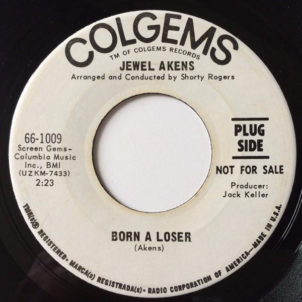 Jewel Akens - Born A Loser / Little Bitty Pretty One
