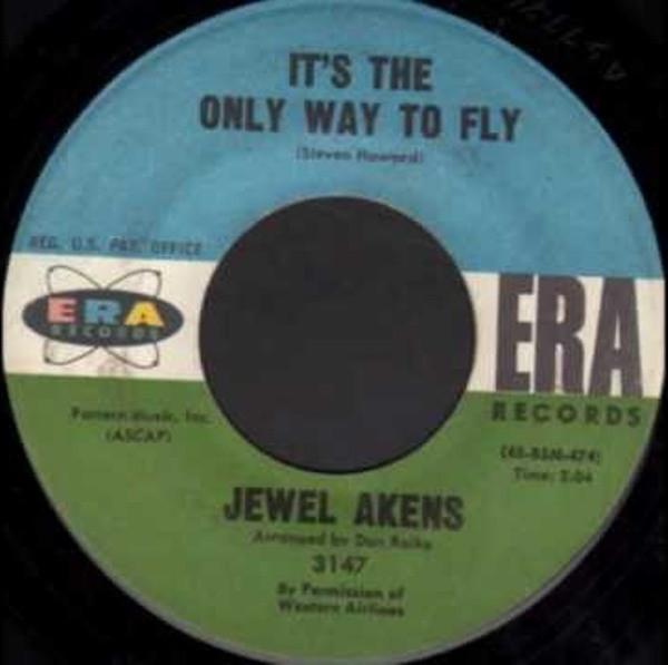 Jewel Akens - It's The Only Way To Fly / You Sure Know How To Hurt A Fella