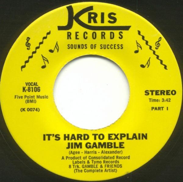 Jim Gamble - It's Hard To Explain Part I / It's Hard To Explain Part II