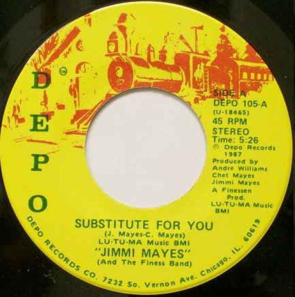 Jimmi Mayes - Substitute For You / Something About You I Like