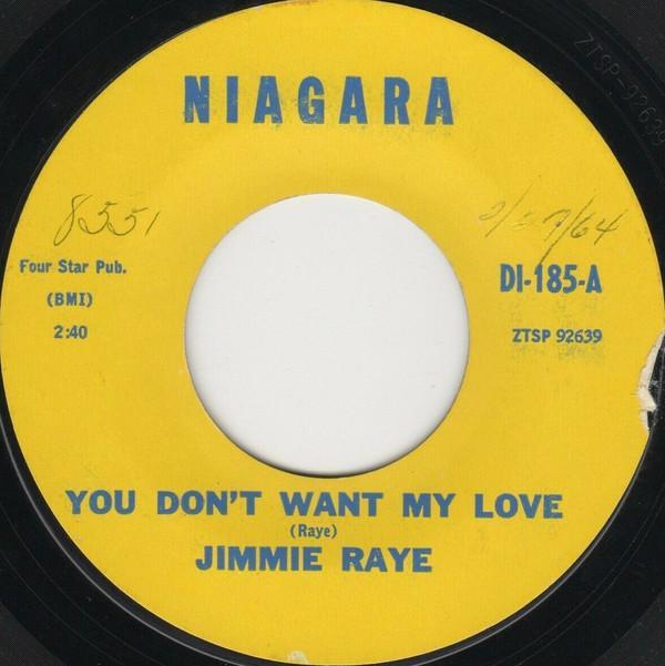 Jimmie Raye - You Don't Want My Love
