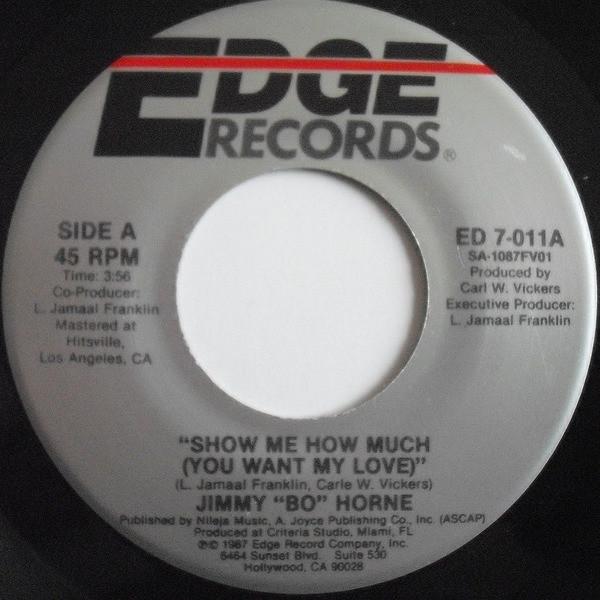 Jimmy "Bo" Horne - Show Me How Much (You Want My Love)